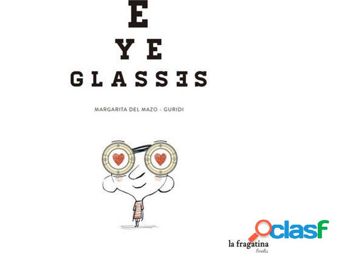 Libro Eye Glasses de Margarita Del Mazo Fernández