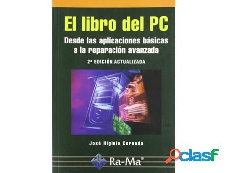 Libro Libro Del Pc (2ª Ed.): Desde Aplic.Basicas A