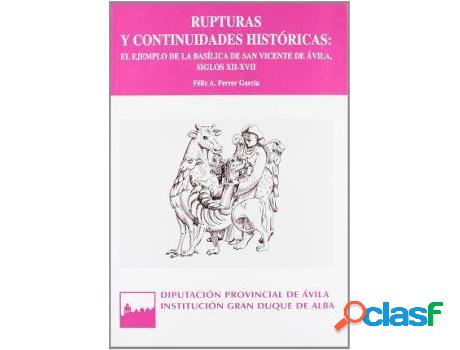 Libro Rupturas Y Continuidades Históricas de Félix Alfredo