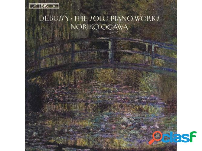 CD Debussy · Noriko Ogawa - The Solo Keyboard Music Vol. 33
