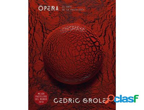 Libro Ópera de Cédric Grolet (Español)