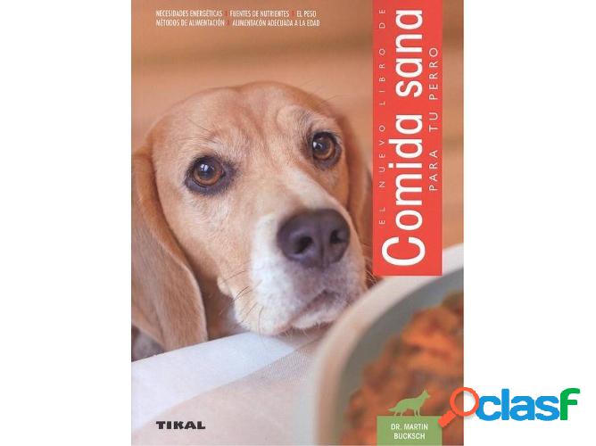 Libro Comida Sana Para Tu Perro de Vários Autores