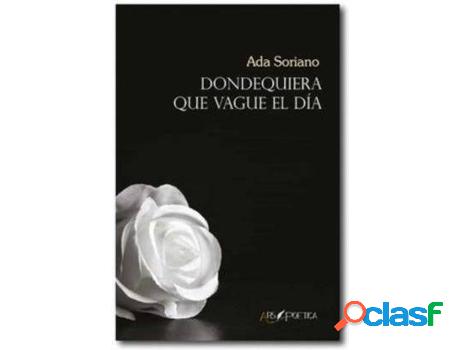 Libro Dondequiera Que Vague El Día de Ada Lidón (Español)