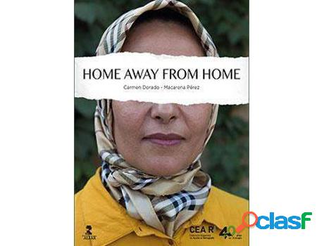 Libro Home Away From Home de Carmen Dorado (Español)