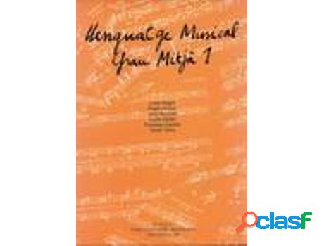 Libro Llenguatge Musical Grau Mitjà 1 de Ángels Arnaus