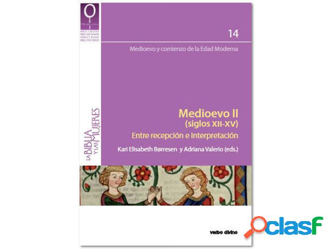 Libro Medioevo Ii (S.Xii Xv).(Biblia Y Mujeres) de Kari