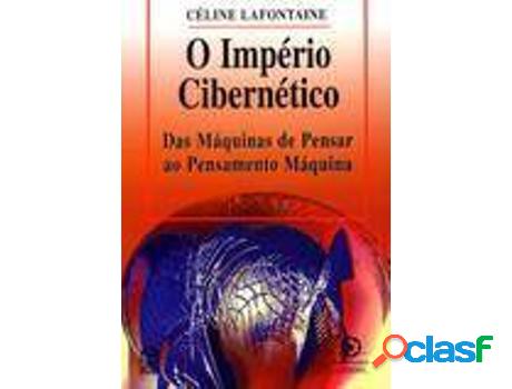 Libro O Império Cibernético de Celine Lafontaine