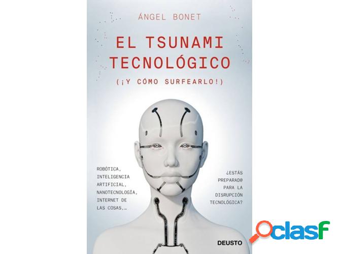 Libro El Tsunami Tecnologico de Ángel Bonet Codina