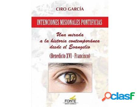 Libro Intenciones Misionales Pontificias: Una Mirada A La