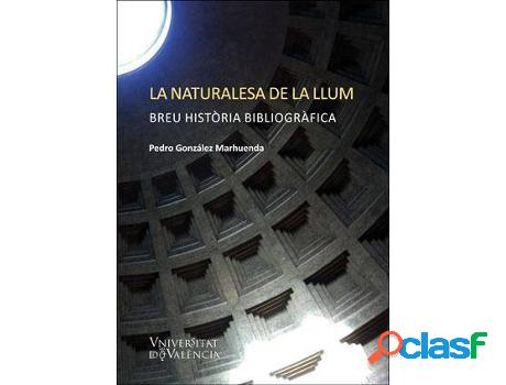 Libro La Naturalesa De La Llum de Pedro Marhuenda (Catalán)