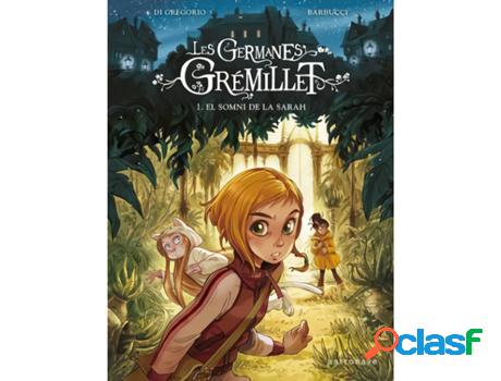 Libro Les Germanes Gremillet. El Somni De La Sarah de