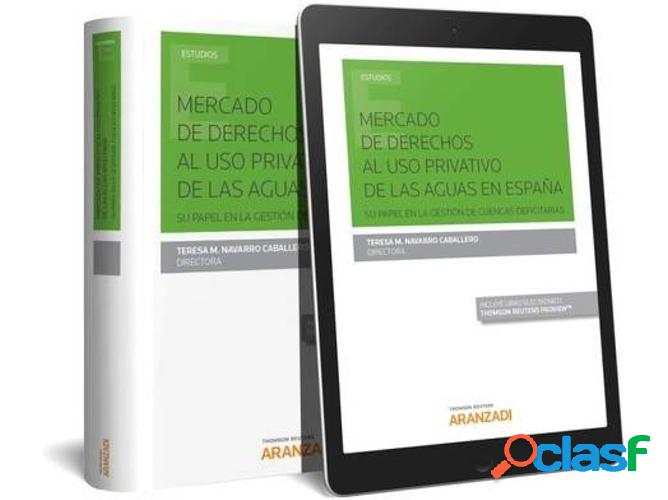 Libro Mercado De Derechos Al Uso Privativo De Las Aguas En