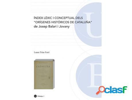 Libro Índex Lèxic I Conceptual Dels "Orígenes Históricos