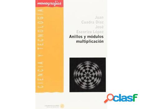 Libro Anillos Y Módulos Multiplicación de José López
