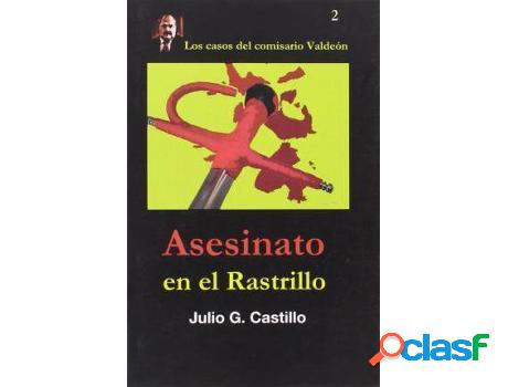 Libro Asesinato En El Rastrillo de Julio Garcia Castillo