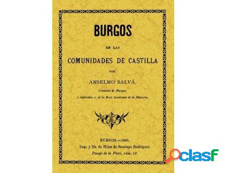 Libro Burgos En Las Comunidades De Castilla de Anselmo