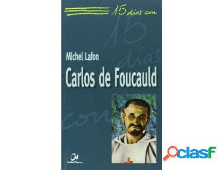 Libro Carlos De Foucauld de Michel Lafon (Español)