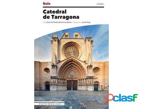 Libro Catedral De Tarragona de Jordi Puig| Antonio P.