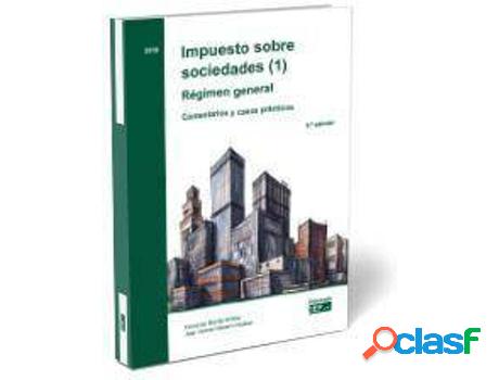 Libro Impuesto sobre sociedades 1: régimen general: