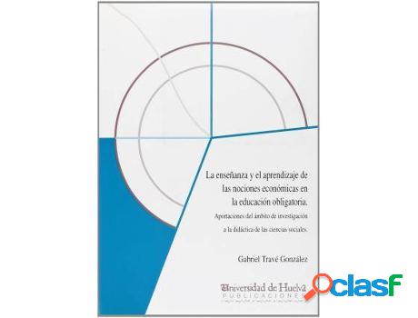 Libro La Enseñanza Y El Aprendizaje De Las Nociones