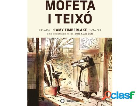 Libro Mofeta I Teixó de Amy Timberlake (Catalán)
