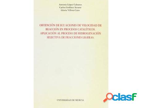 Libro Obtención De Ecuaciones De Velocidad De Reacción En