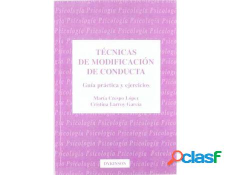 Libro Técnicas De Modificación De Conducta: Guía