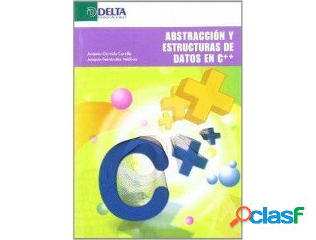Libro Abstracción Y Estructura De Datos En C++ de Joaquín