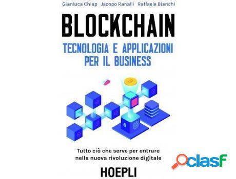 Libro Blockchain. Tecnologia E Applicazioni Per Il Business