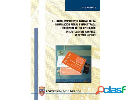 Libro El Efecto Impositivo: Calidad De La Información