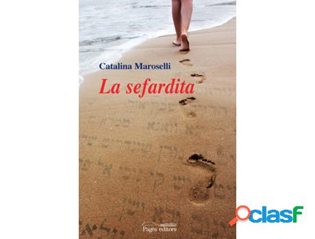 Libro La Sefardita de Catalina Maroselli-Matteoli (Catalán)