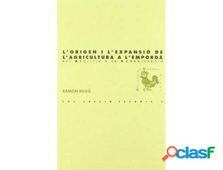 Libro L&apos;Origen I L&apos;Expansió De L&apos;Agricultura