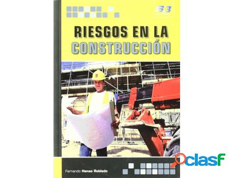Libro Riesgos En La Construccion de Fernando Henao Robledo