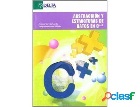 Libro Abstracción Y Estructura De Datos En C++ de Joaquín