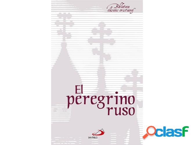 Libro El Peregrino Ruso de Anónimo (Español)