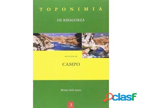 Libro Municipio De Campo. de Moisés Sastre