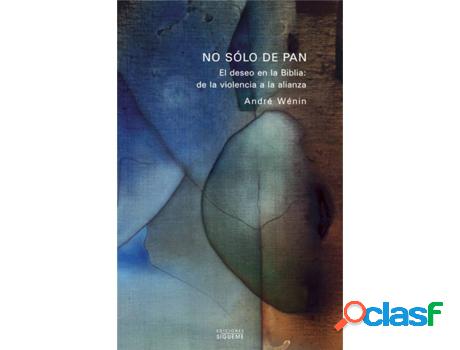 Libro No Sólo De Pan de André Wénin (Español)