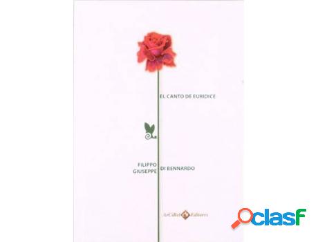 Libro El Canto De Eurídice de Filippo Giuseppe Di Bernardo