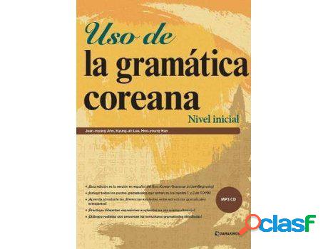 Libro Uso De La Gramatica Coreana: Nivel Inicial de