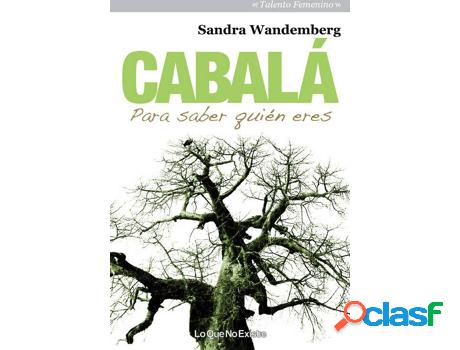 Libro Cabalá. Para Saber Quién Eres de Sandra Wandemberg