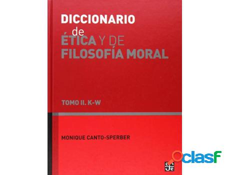 Libro Diccionario De Ética Y De Filosofía Moral, Ii. K-W