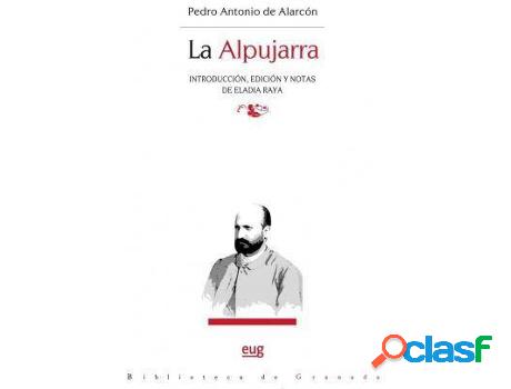 Libro La Alpujarra de Pedro Antonio De Alarcón (Español)