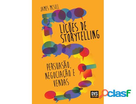 Libro 5 Lições de Storytelling - Persuasão, Negociação