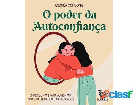 Libro O Poder da Autoconfiança - 100 Perguntas para