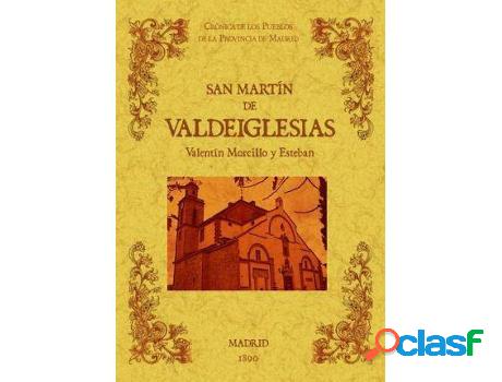 Libro San Martin De Valdeiglesias. Biblioteca De La