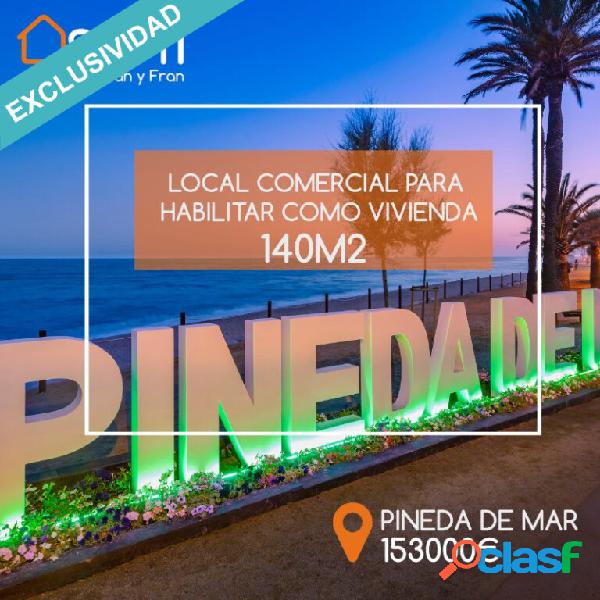 LOCAL IDEAL INVERSORES en Pineda de Mar- Poblenou