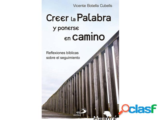 Libro Creer La Palabra Y Ponerse En Camino de Vários