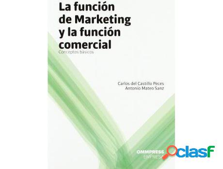 Libro La Función De Marketing Y La Función Comercial de