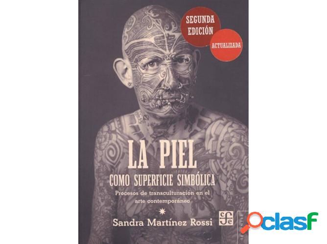 Libro La Piel Como Superficie Simbólica: Procesos De