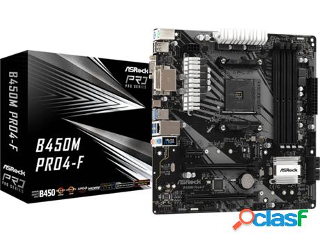 Placa Base ASROCK B450M Pro4-F (Socket AM4 - AMD B450 - ATX)